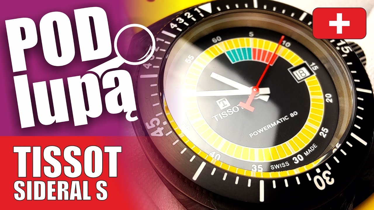 Tissot Sideral S - zegarek z wł&oacute;kna węglowego odc. 0006 Pod Lupą