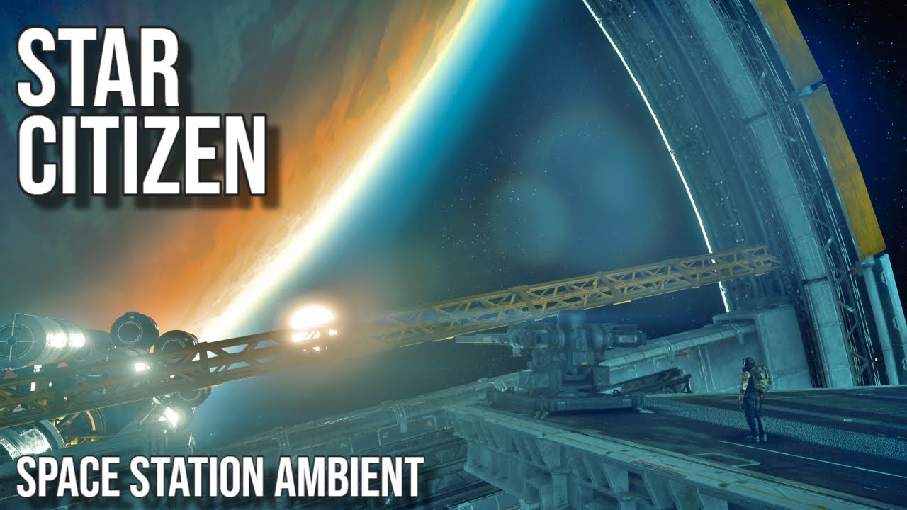 Star Citizen ASMR - PORT OLISAR | Focus Study Sleep Meditation Relax Sci-Fi 1 hour Space Ambient
