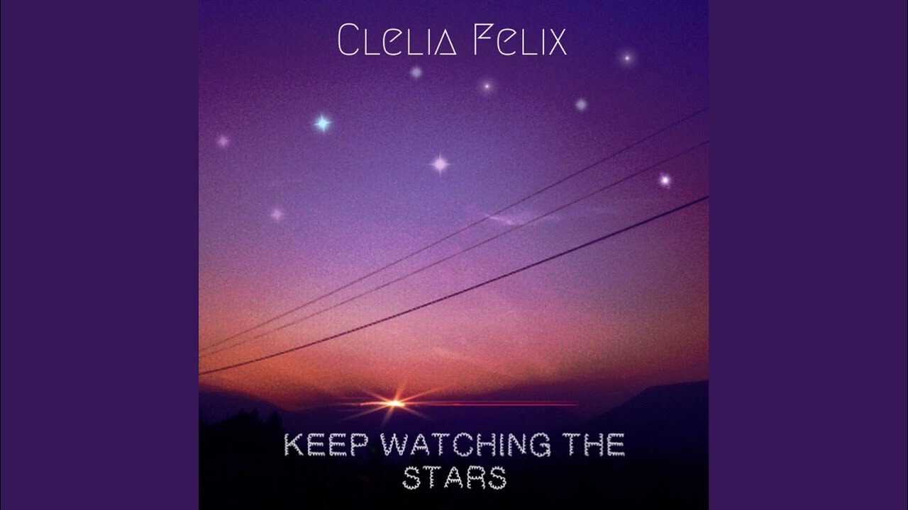 Keep Watching The Stars (Original Mix)