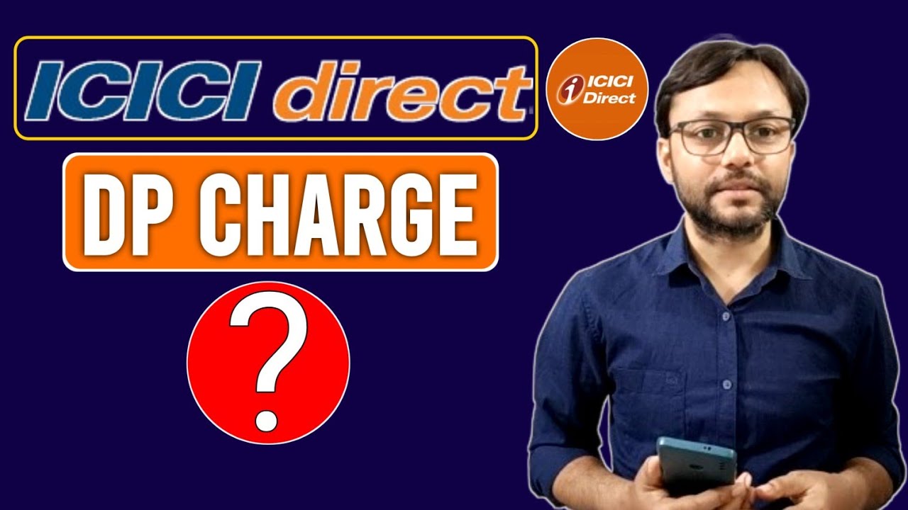 ICICI Direct Dp Charge कितना लेता है | ICICI Direct का Dp Charge कैसे देखें?