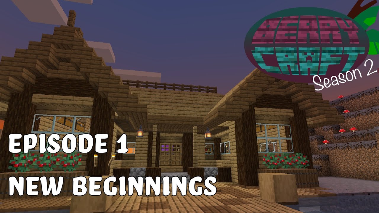 BerryCraft Season 2 | New Beginnings! New Server! New everything! | Episode 1