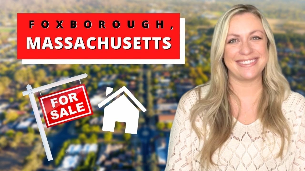 Living in FOXBOROUGH, MA | What to Know Before Moving to Foxborough Massachusetts!!