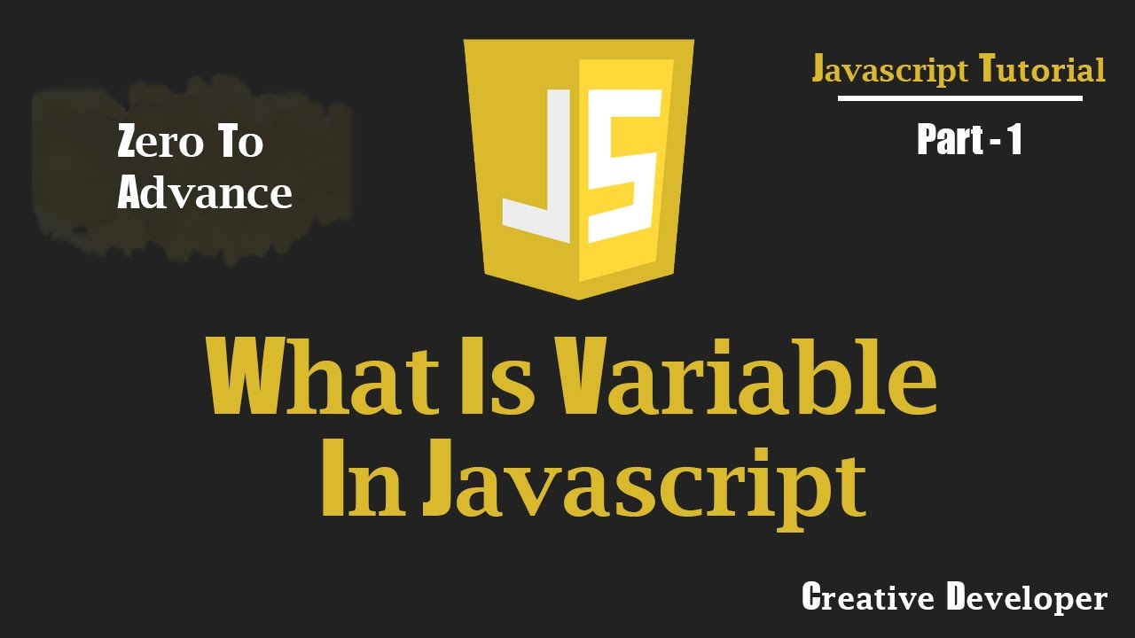Variables In Javascript | Javascript Tutorial