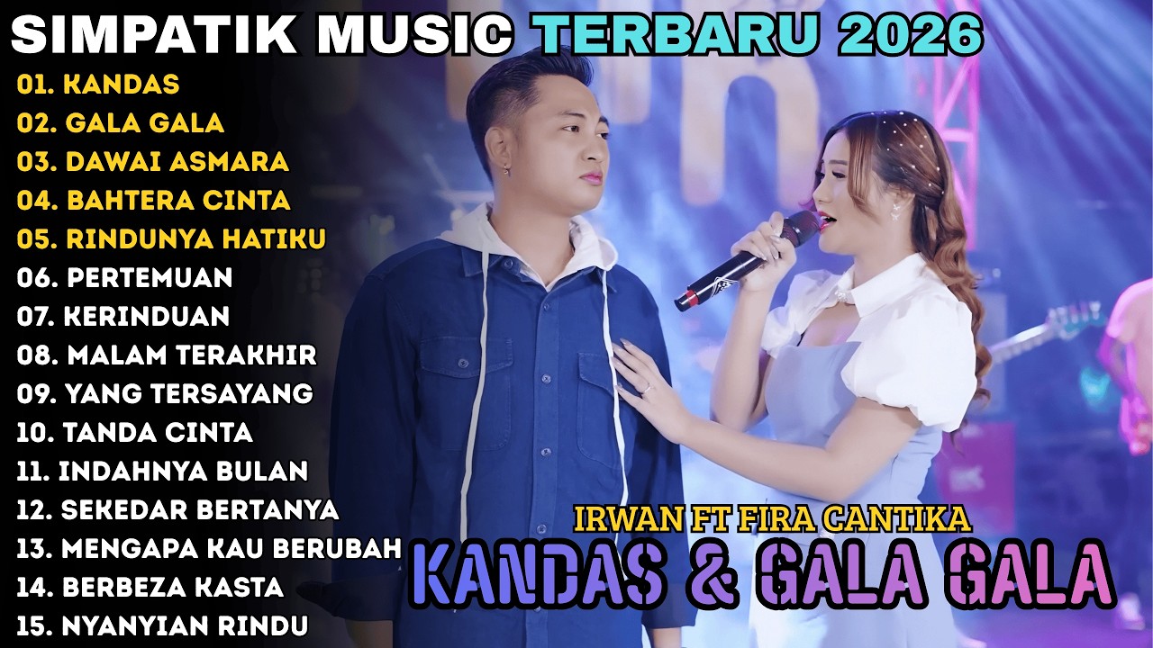 KANDAS - GALA GALA || SIMPATIK MUSIC || SIMPATIK MUSIC FULL ALBUM TERBARU 2026