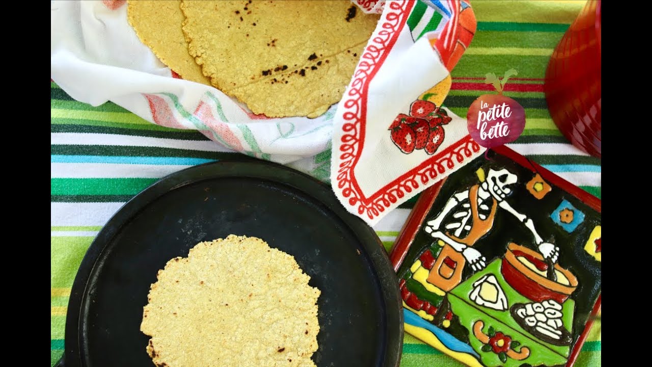 COMMENT FAIRE DES TORTILLAS DE MAÏS MEXICAINE MAISON - Tuto