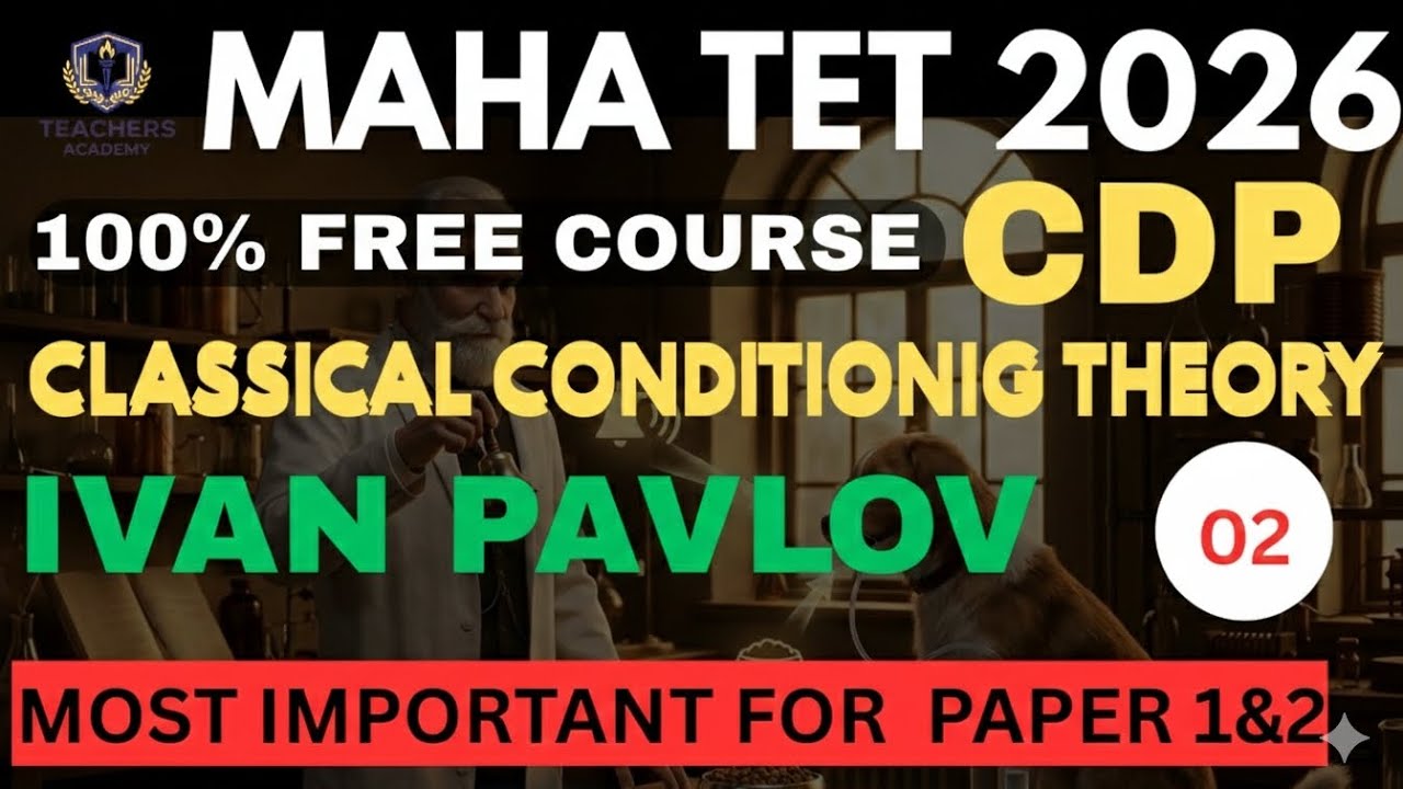 MAHA TET 2026 CDP Class 2 | Classical Conditioning Theory by Ivan Pavlov | CDP Paper 1 & 2|#urdumed