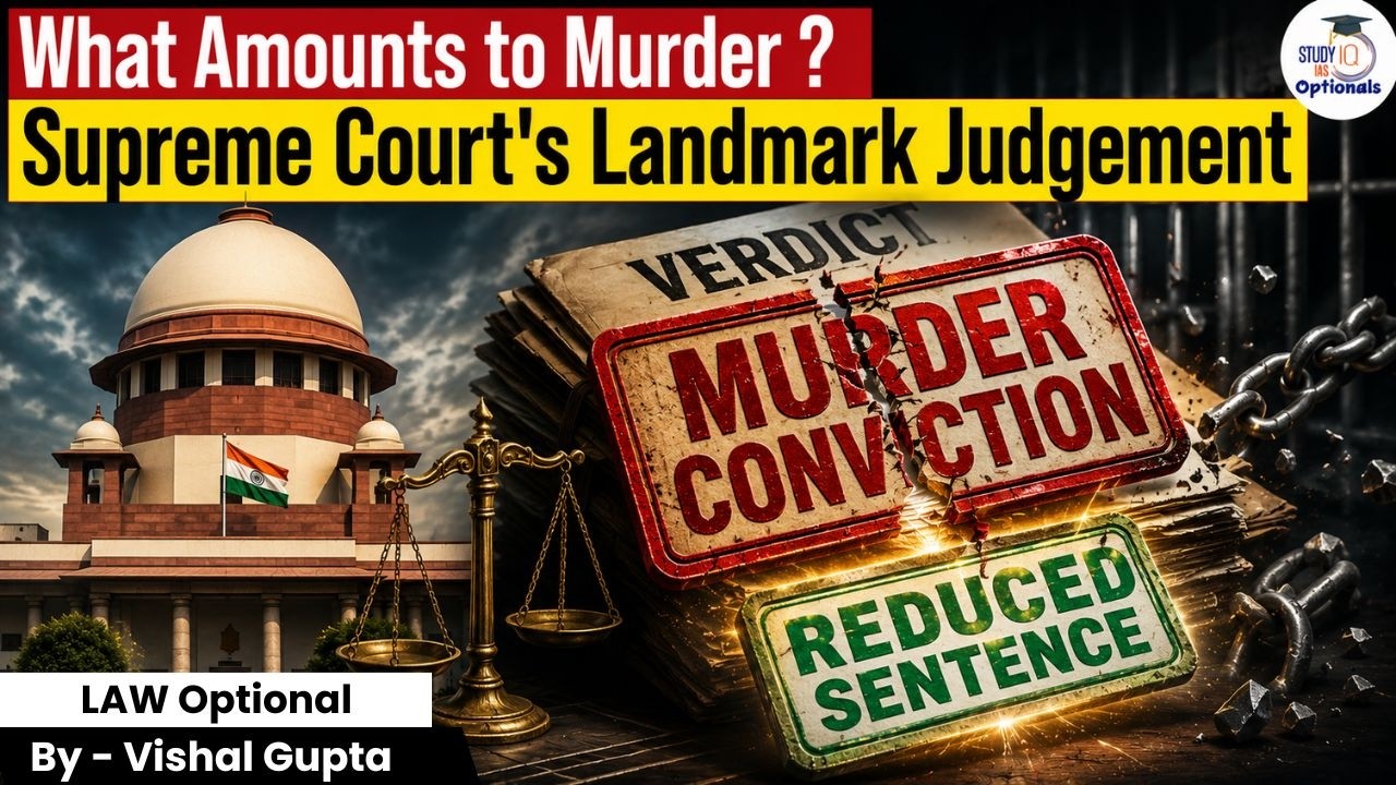 Supreme Court Explains: What Really Amounts to Murder? | Landmark Judgment Explained | Vishal Gupta