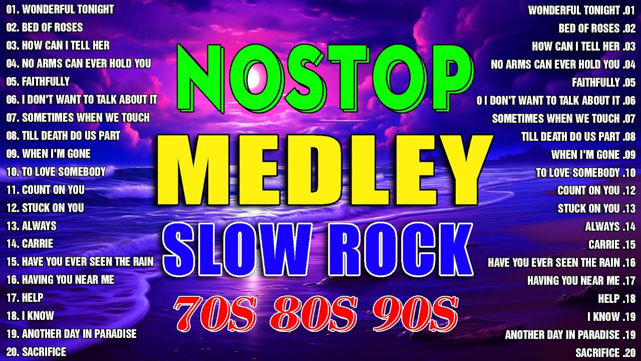 Slow Rock Love Song Nonstop 🔊 SLOW ROCK MEDLEY 🎧 Rock Ballads 70S 80S 90S 🎶 Nonstop Pinoy Medley