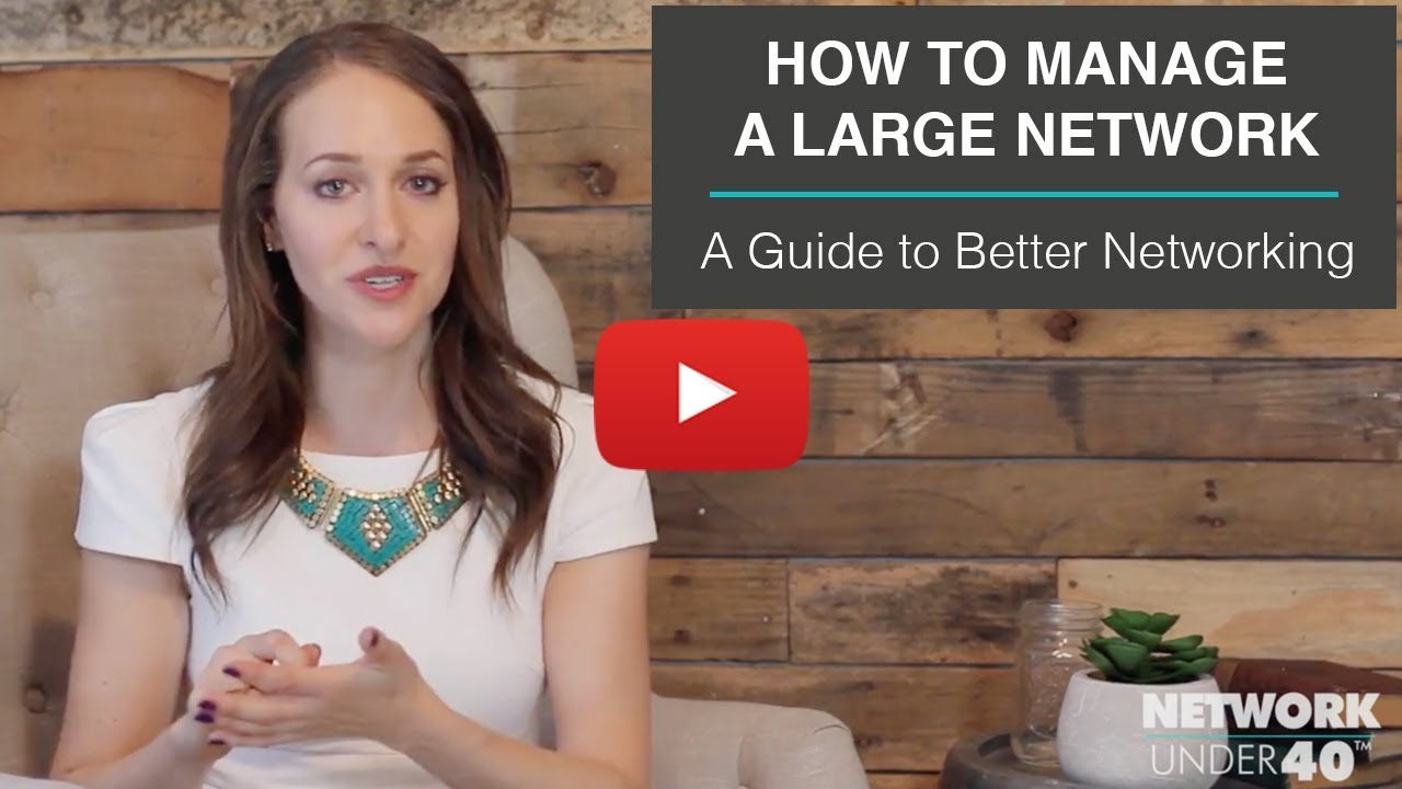 How to manage a large network | A Guide to Better Networking