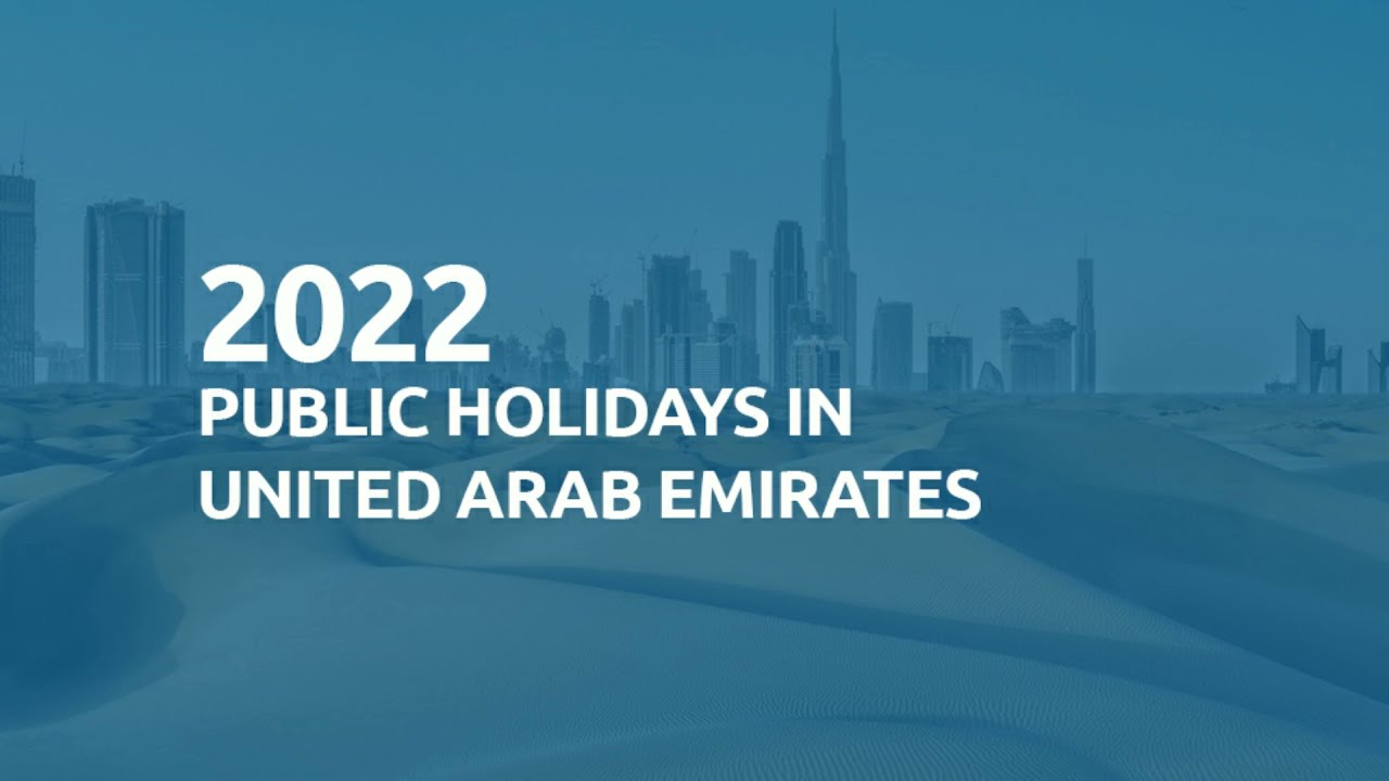 PUBLIC HOLIDAYS IN UAE | UAE HOLIDAYS | HOLIDAYS IN UAE | PLAN YOUR HOLIDAYS
