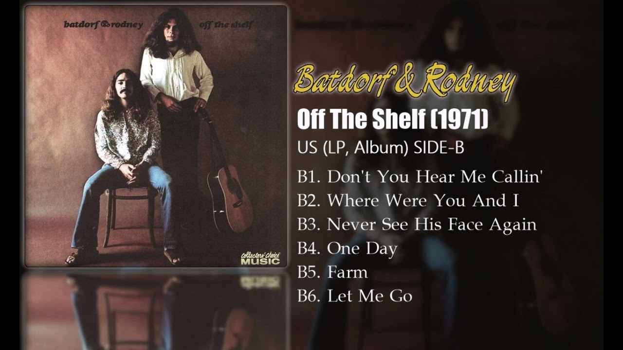 Batdorf & Rodney - Off The Shelf (1971) SIDE-B