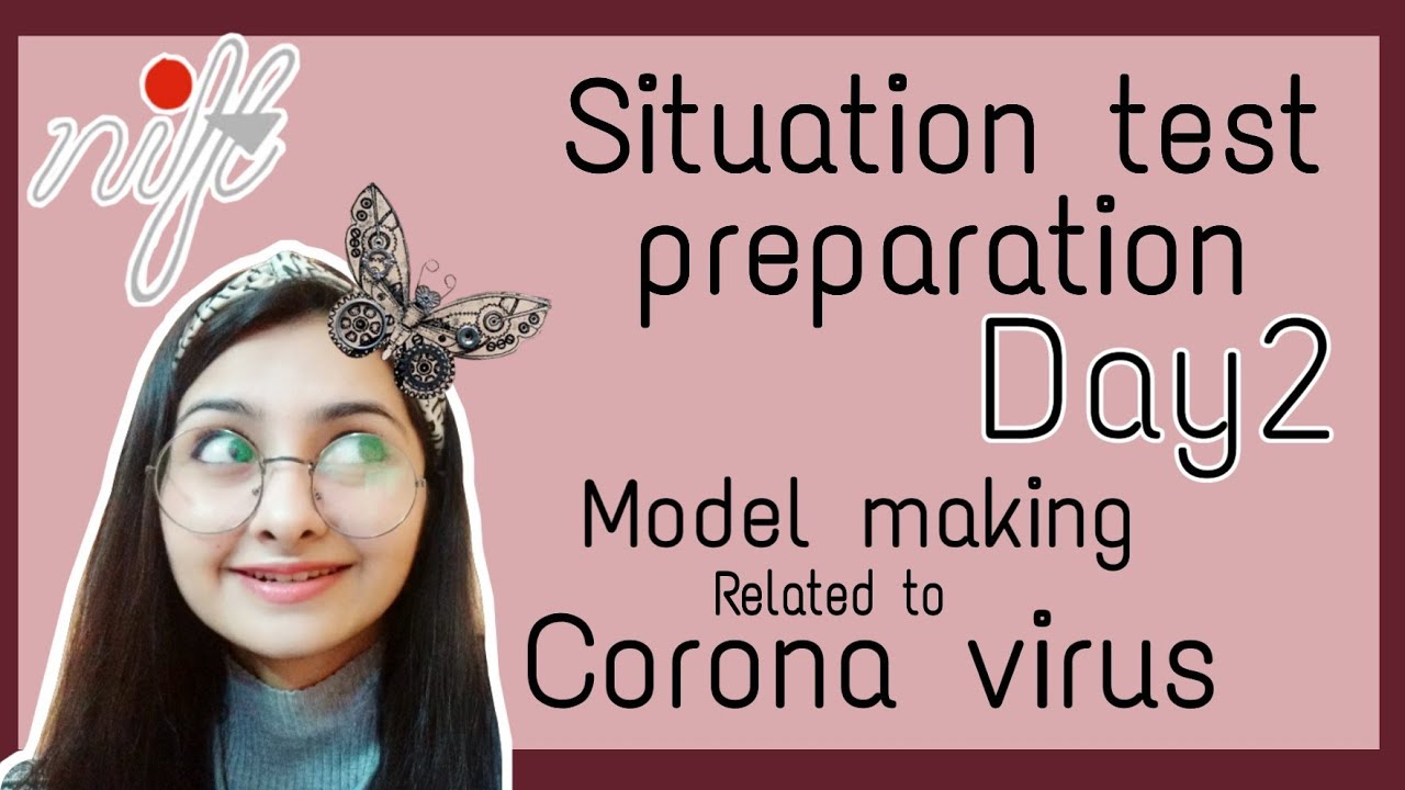 SITUATION TEST PREPARATION | DAY 2 | MODEL MAKING ON CORONA