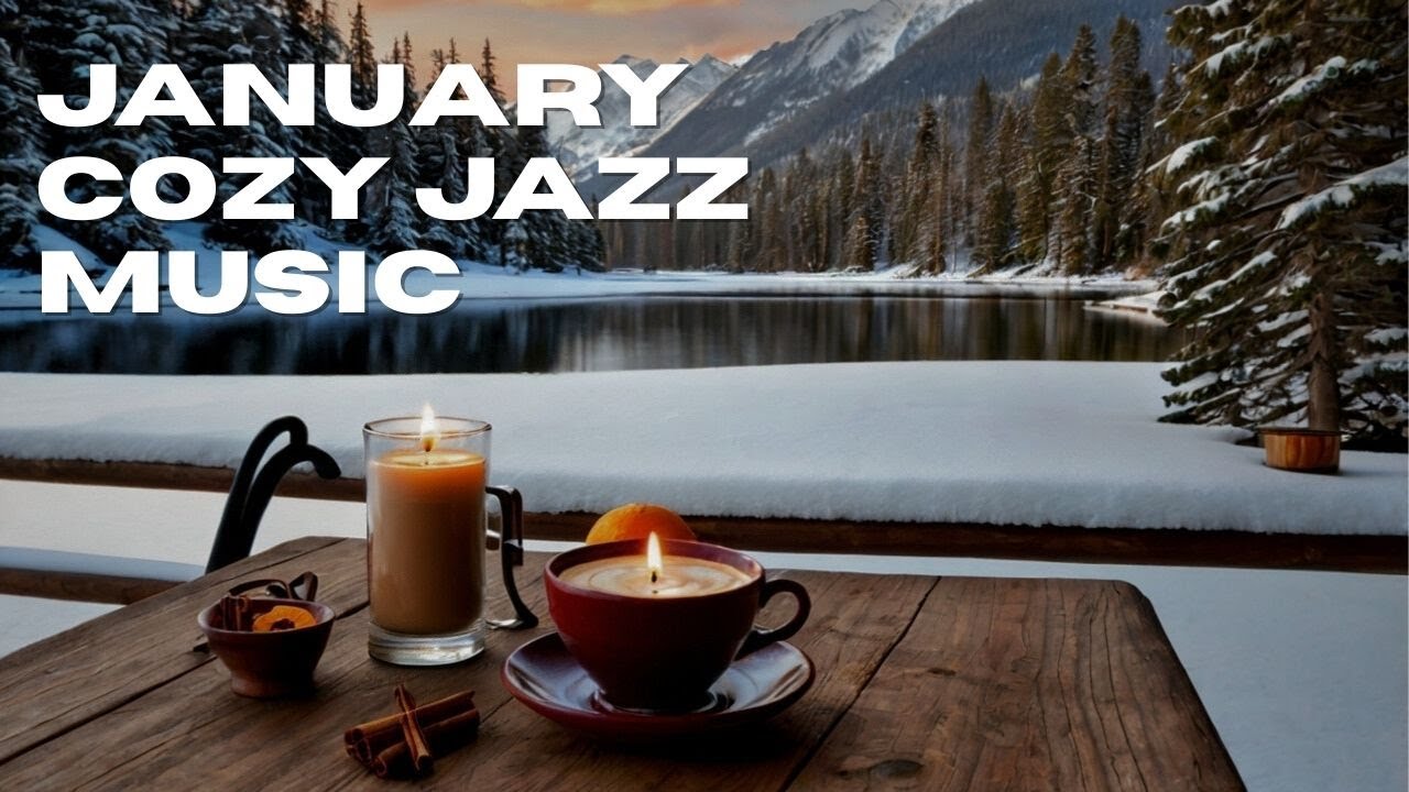 January Cozy Jazz Music ☕ Winter Coffee Shop Ambience for Stress Relief & Concentration