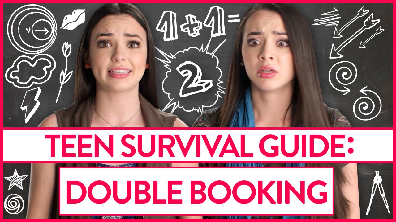 Double Booking | Teen Survival Guide w/ The Merrell Twins