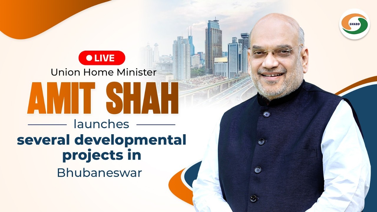LIVE: Union Home Minister Amit Shah launches several developmental projects in Bhubaneswar