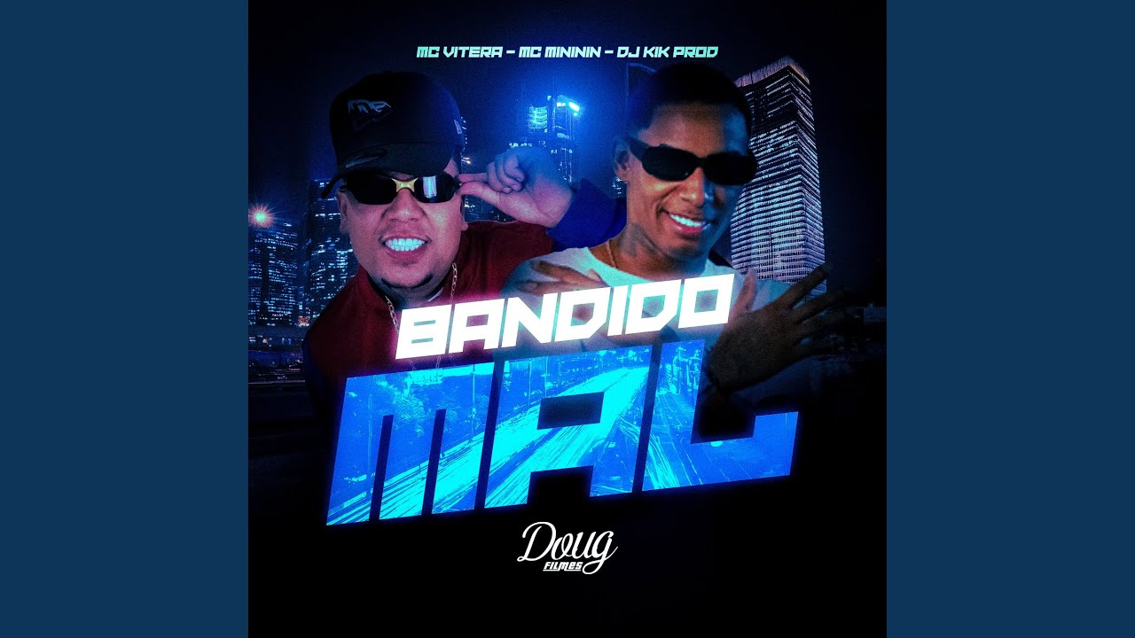Bandido Mal