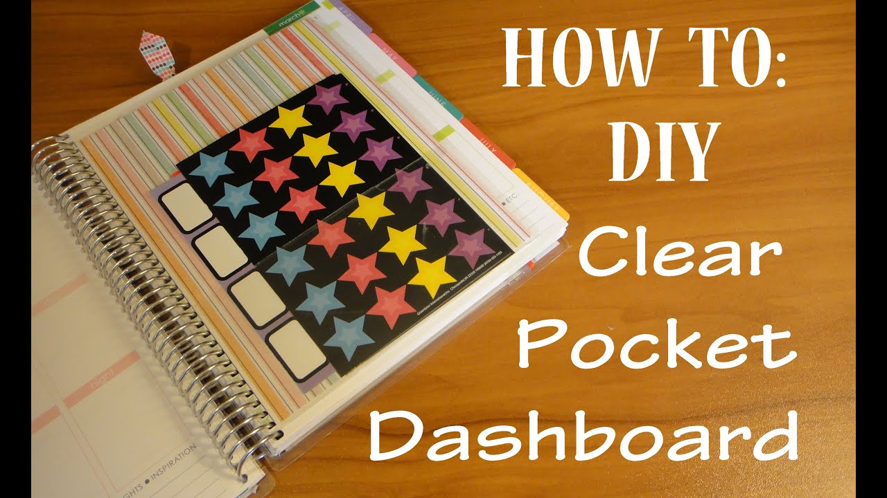 How To: DIY Clear Pocket Dashboard For Your Erin Condren Life Planner