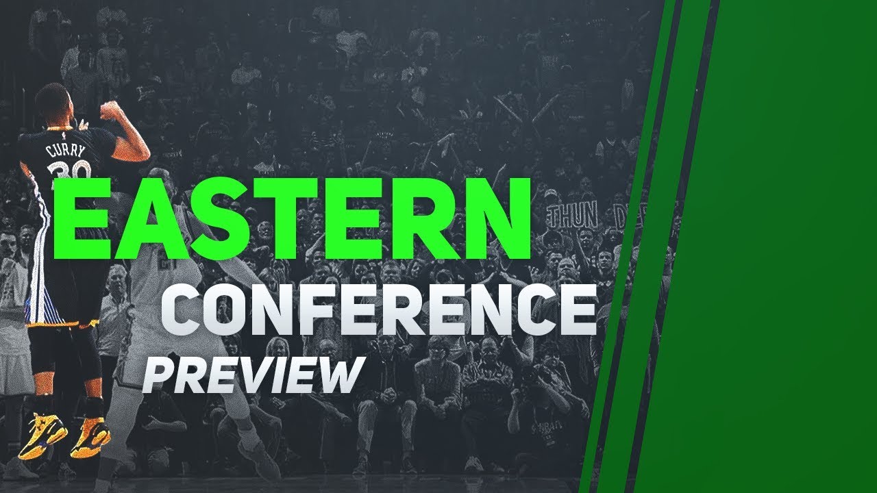 NBA EASTERN CONFERENCE PREVIEW