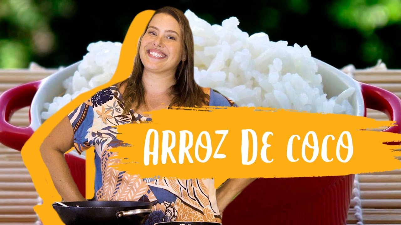 ARROZ DE COCO SUPER FÁCIL | Larissa Queiroz em Ilhabela