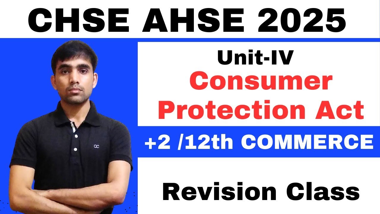 Consumer Protection Act II CHSE +2 2nd Year Commerce II BSM II Revision Class AHSE 2025 #chseodisha