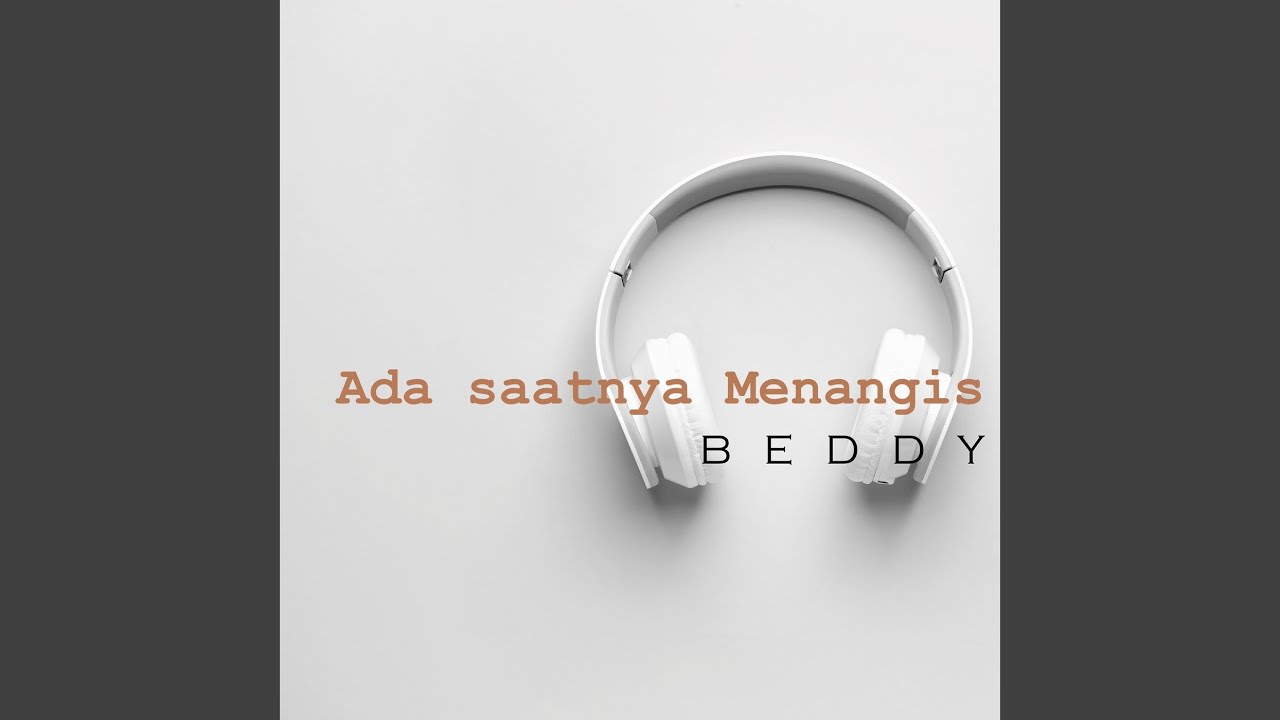 Ada Saatnya Menangis