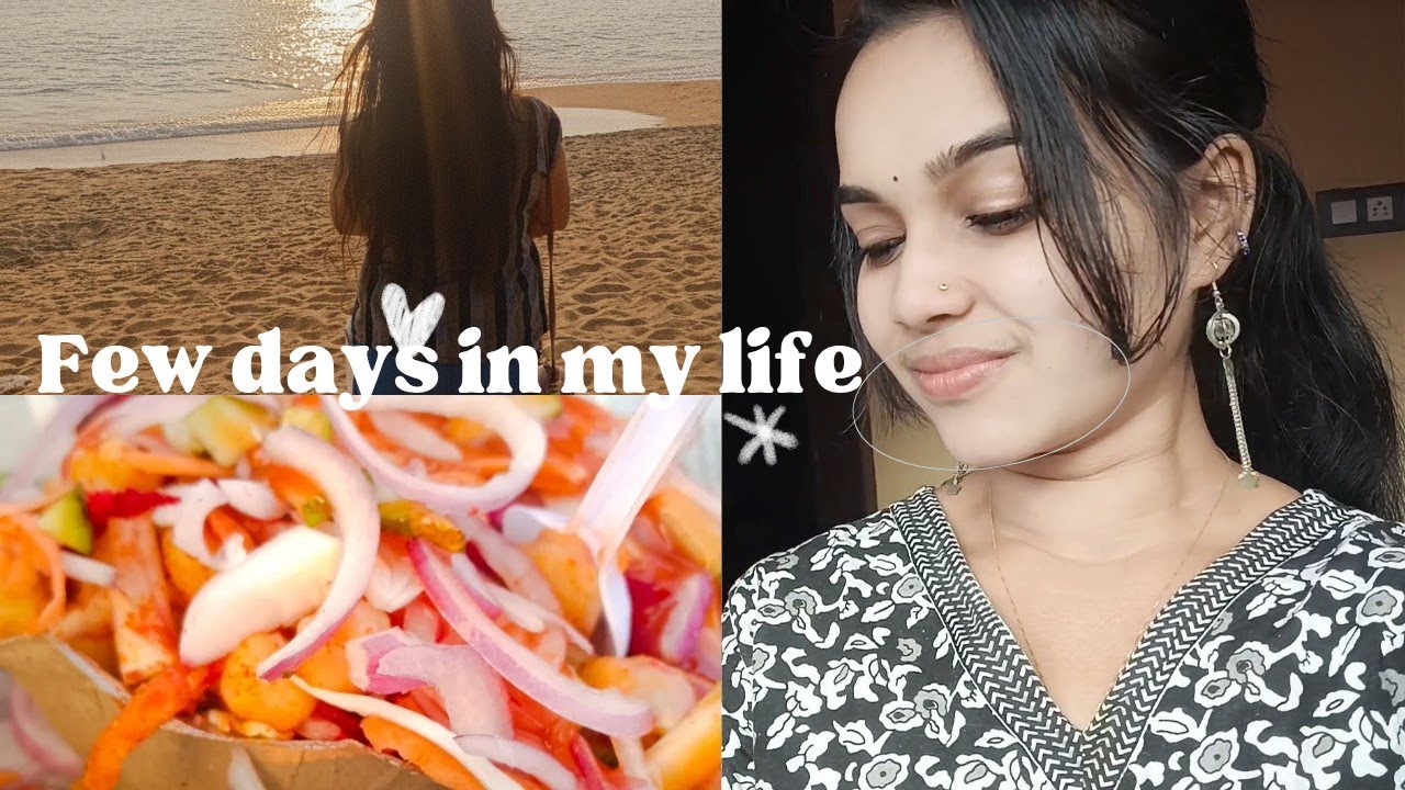 A FEW DAYS IN MY LIFE 💓 | SARVAM MAYA 🎥 KOLLAM BEACH ⛱️