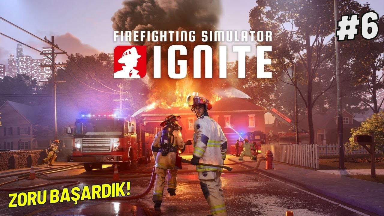 AKSİYONU BOL BÖLÜM! FİREFİGHTİNG SIMULATOR BÖLÜM 6