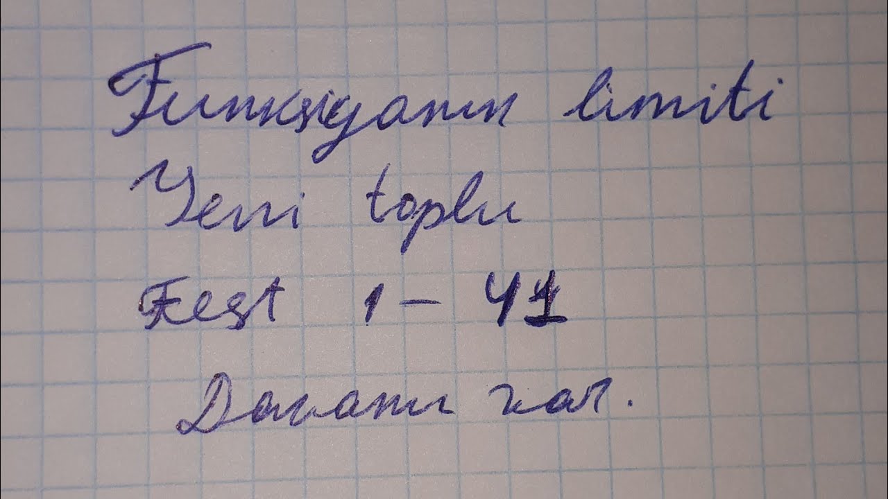 Funksiyanın limiti. Yeni toplu Test 1-41