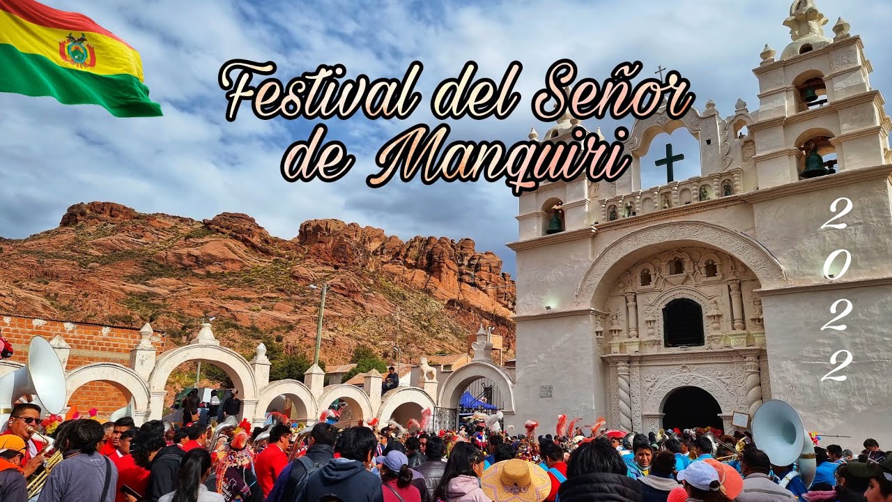 Festival del Señor de Manquiri,  Tinkuy Sarus Potosí Bolivia 2022