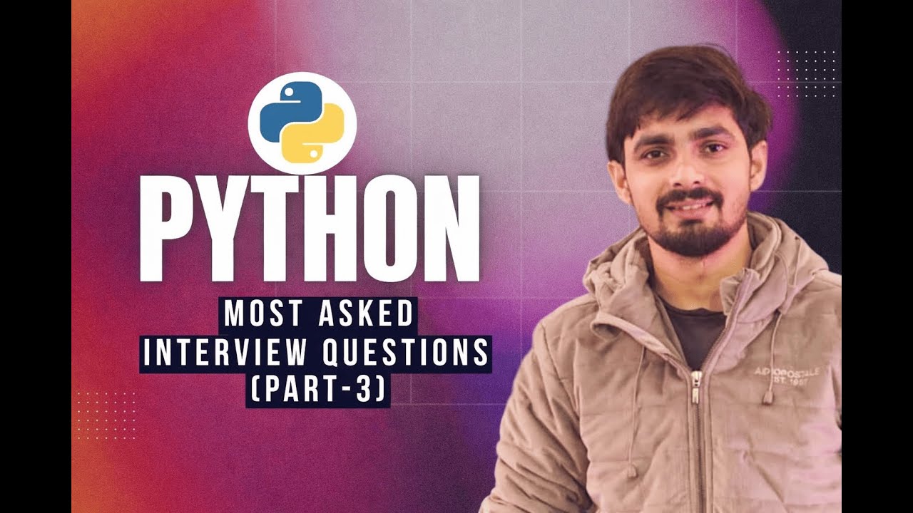 Python Interview Questions | Hands-on Python | Crack Coding Rounds Faster (Part 3)
