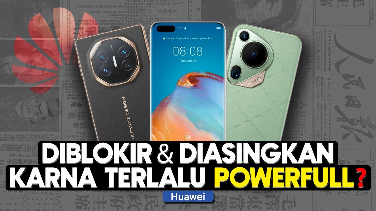 Kenapa HP Huawei Dilarang di Banyak Negara?