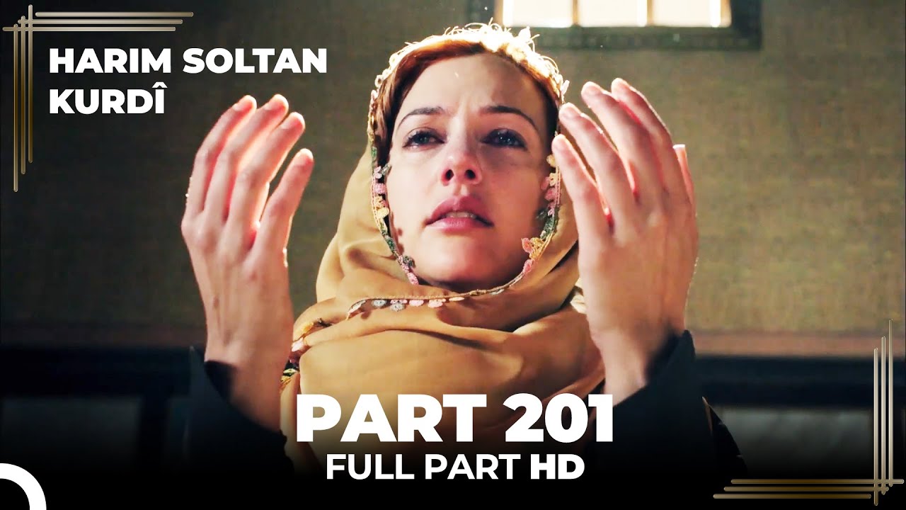 Harim Soltan Kurdî Part 201