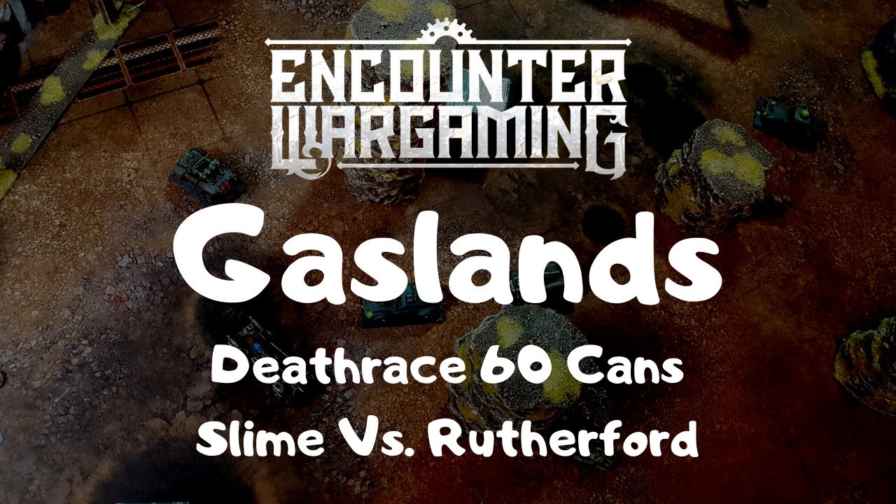 Gaslands Batrep - Slime VS Rutherford 60 Cans