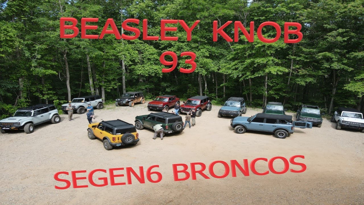 Beasley Knob 93 - Round Top Mountain with SEGEN6 Bronco's