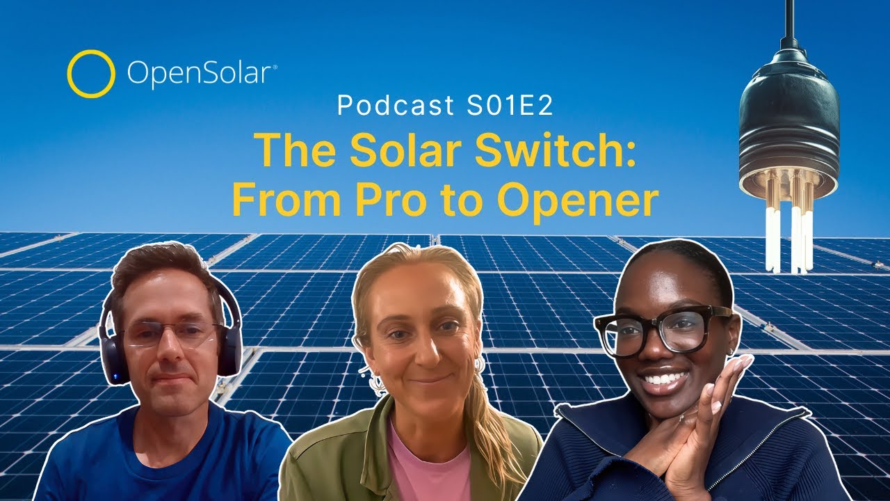 Podcast S01E2 | The Solar Switch: From Pro to Opener