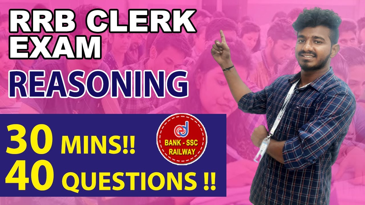 RRB Clerk Exam 2023 : Reasoning Session_40 Questions | RRB Reasoning Class Live Discussion