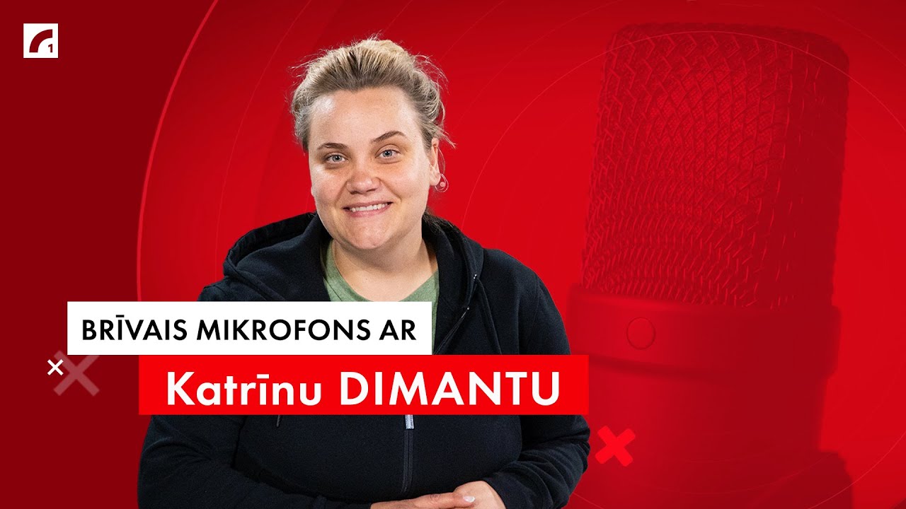 Katrīna Dimanta | Brīvais Mikrofons