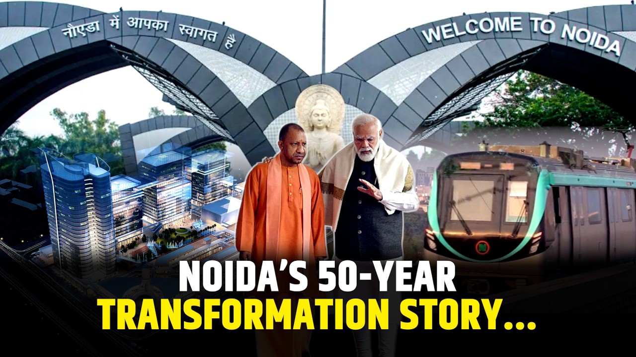 Noida Growth Story: Industrial Hub to Future Tech City with Jewar Airport Boost | Noida Turns 50