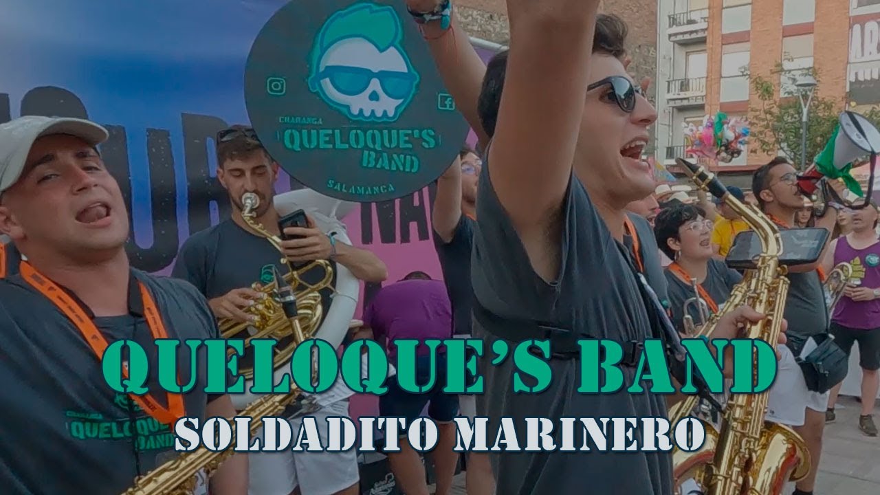 Queloque´s Band - Soldadito marinero (Fito) - #Sotrondio2022