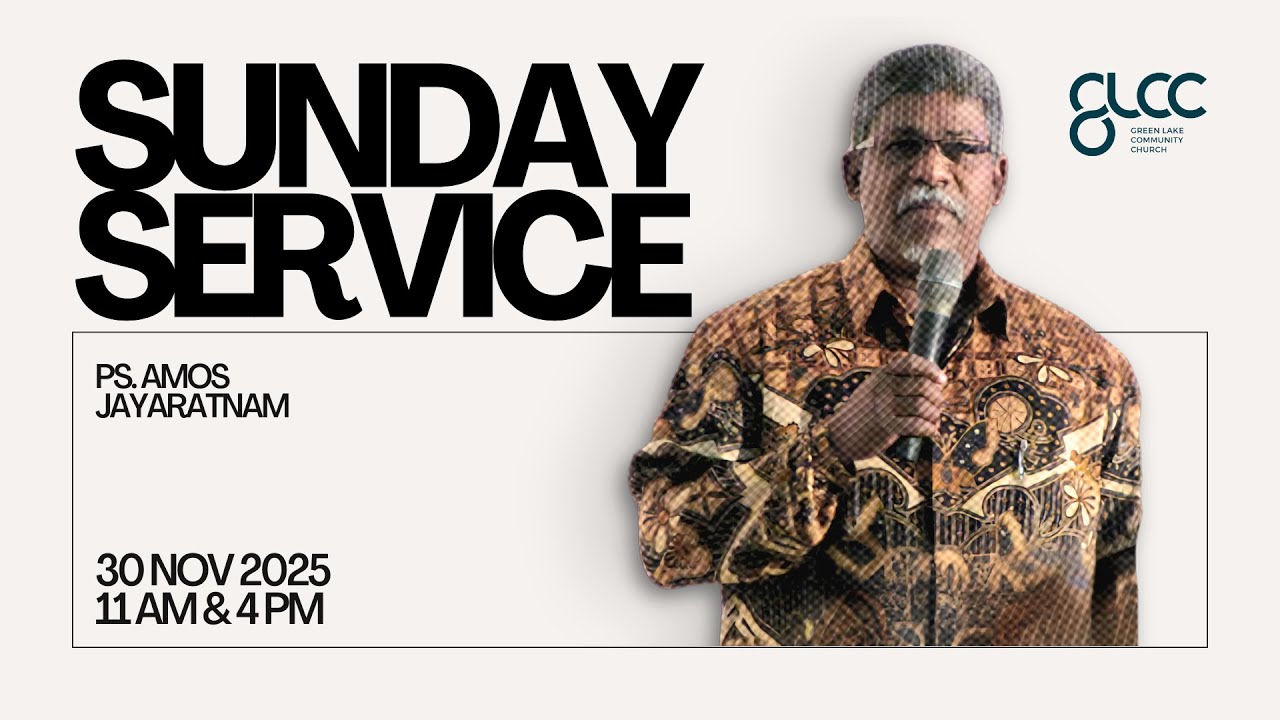 SUNDAY SERVICE - Ps. Amos Jayarathnam  - GLCC Live Sermon