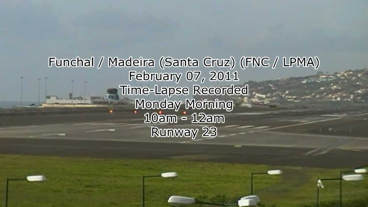 Time Lapse &bull; Monday Morning &bull; Runway 23 &bull; Madeira LPMA