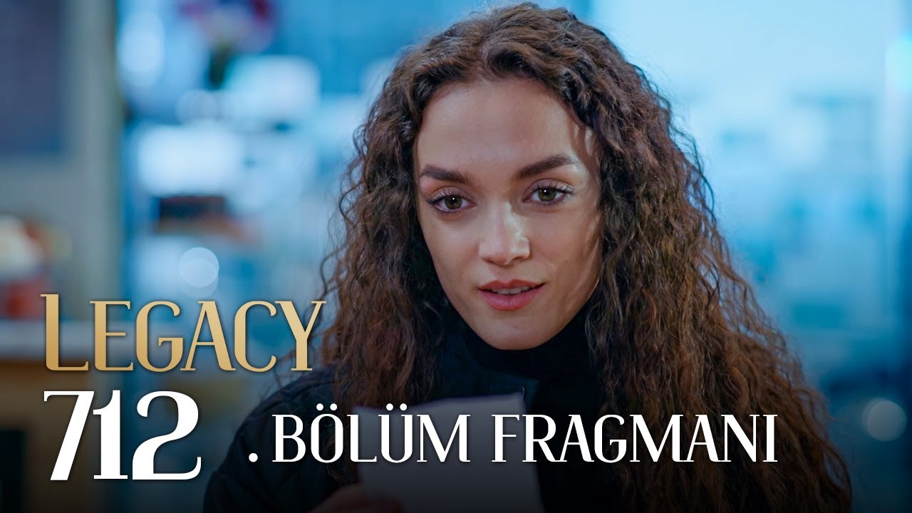 Emanet 712. Bölüm Fragmanı | Legacy Episode 712 Promo