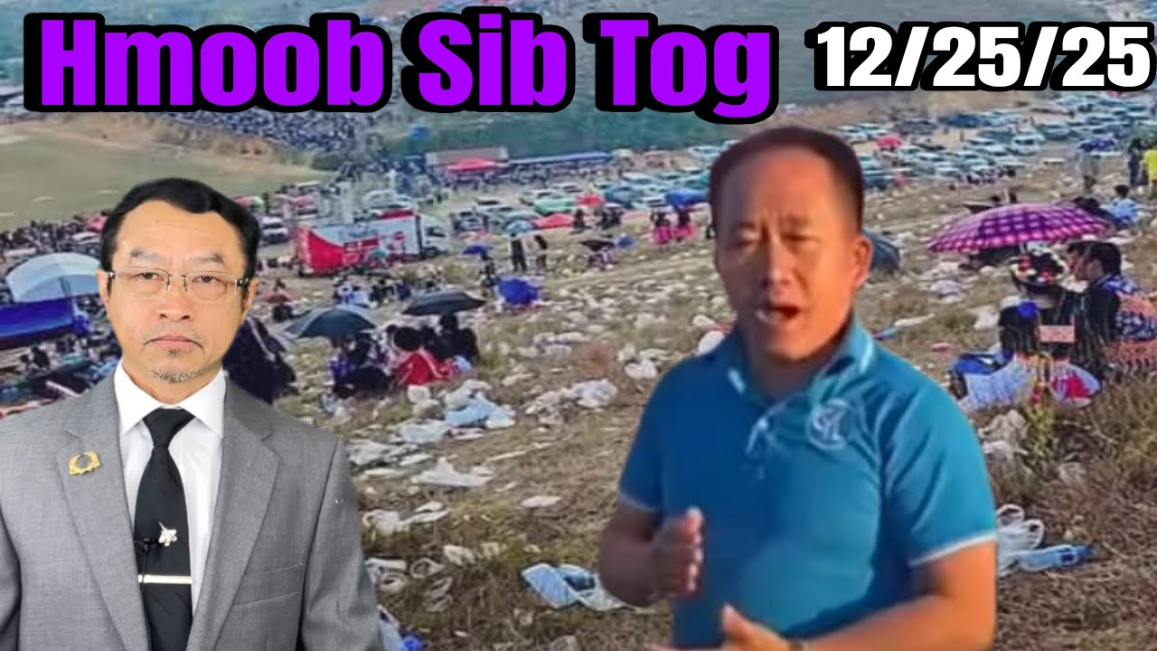 Hmoob Nplog Tsis Txaus Siab Rau Tij Laug Liaj Dawb, Hmoob Sib Tog Tsiab Peb Caug 12/25/2025