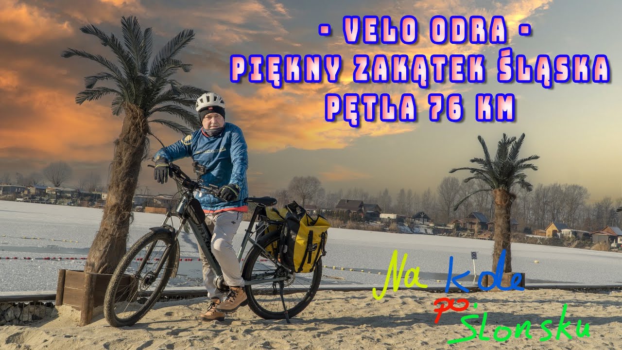 🚵‍♀️ Velo Odra - śliczny region Śląska na rowerze, pętla 76 km 🚵‍♀️