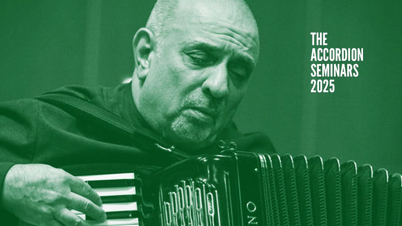 The 2025 Accordion Seminars - #2 - Sat, Aug 2