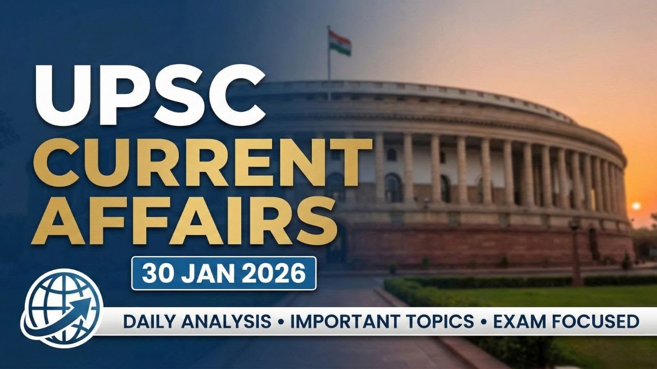 Economic Survey & Governance Issues for UPSC Hindi | Daily Current Affairs 30 Jan 2026
