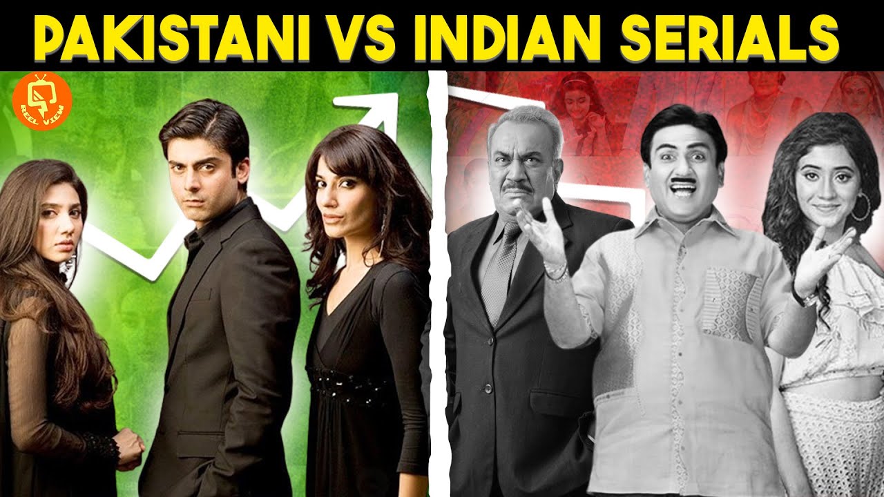 Why Pakistani Serials are better than Indian Serials?