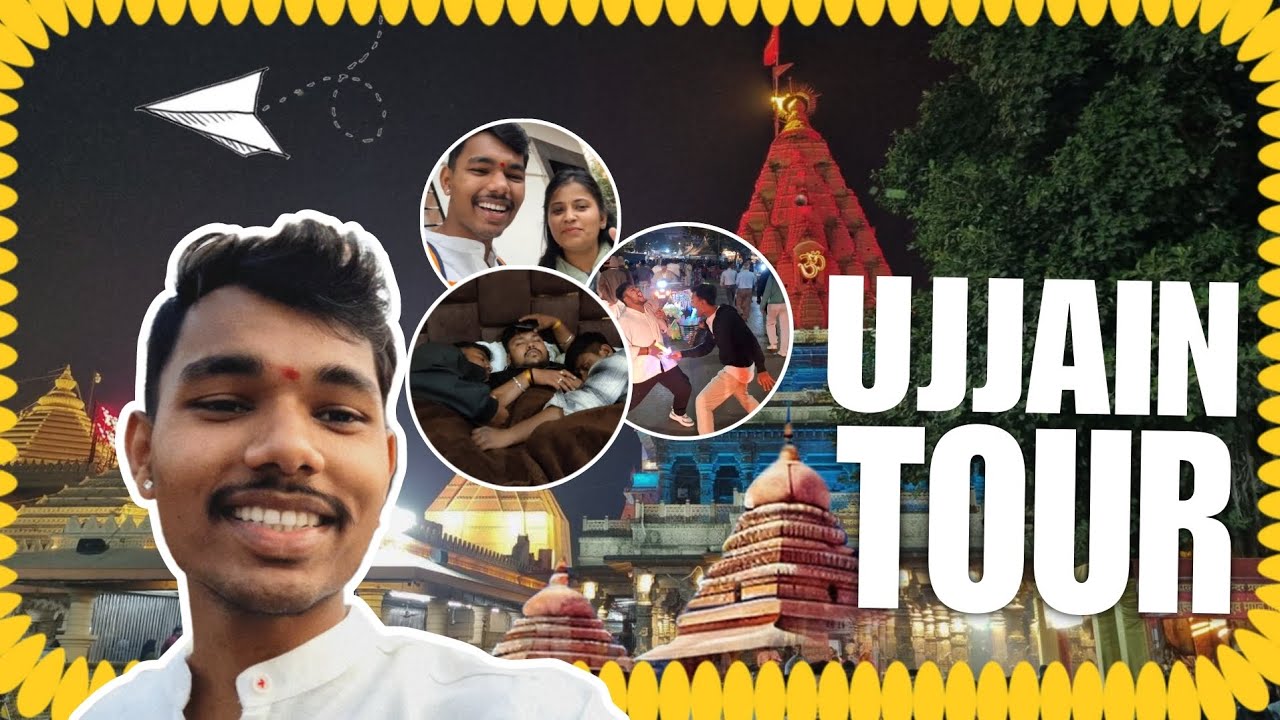 UJJAIN TOUR | DAY 1 | JAY SHREE MAHAKAL 