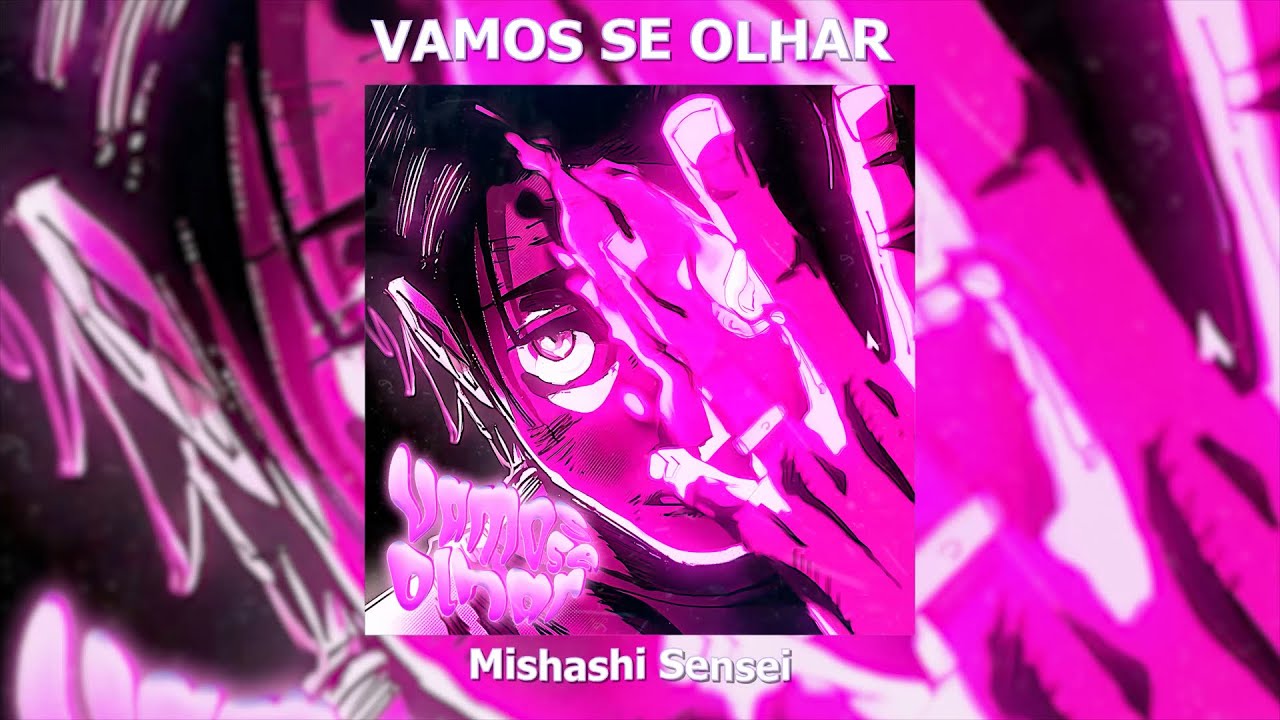 Mishashi Sensei - VAMOS SE OLHAR