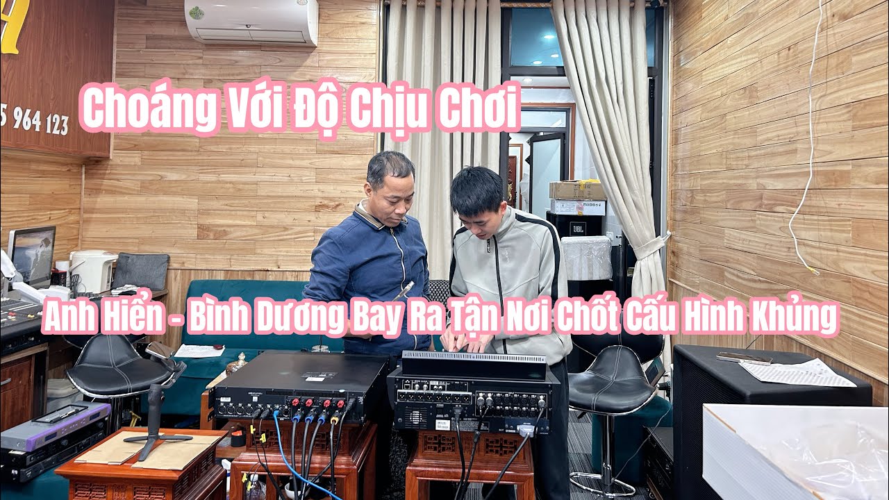 ⛔️Choáng Với Độ Chịu Chơi | Anh Hiển - Bình Dương Bay Ra Tận Nơi Chốt Cấu Hình Khủng 